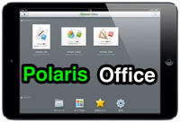 【Polaris Office】Word / Excel / PowerPoint の編集ができるアプリ。新規作成も可能。